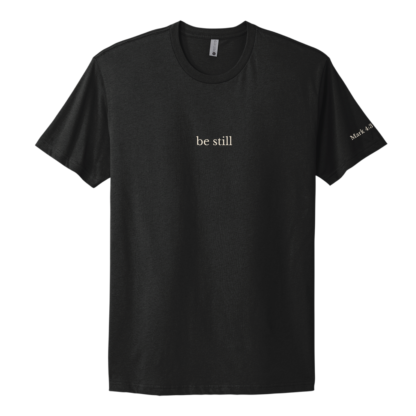 BE STILL - TEE