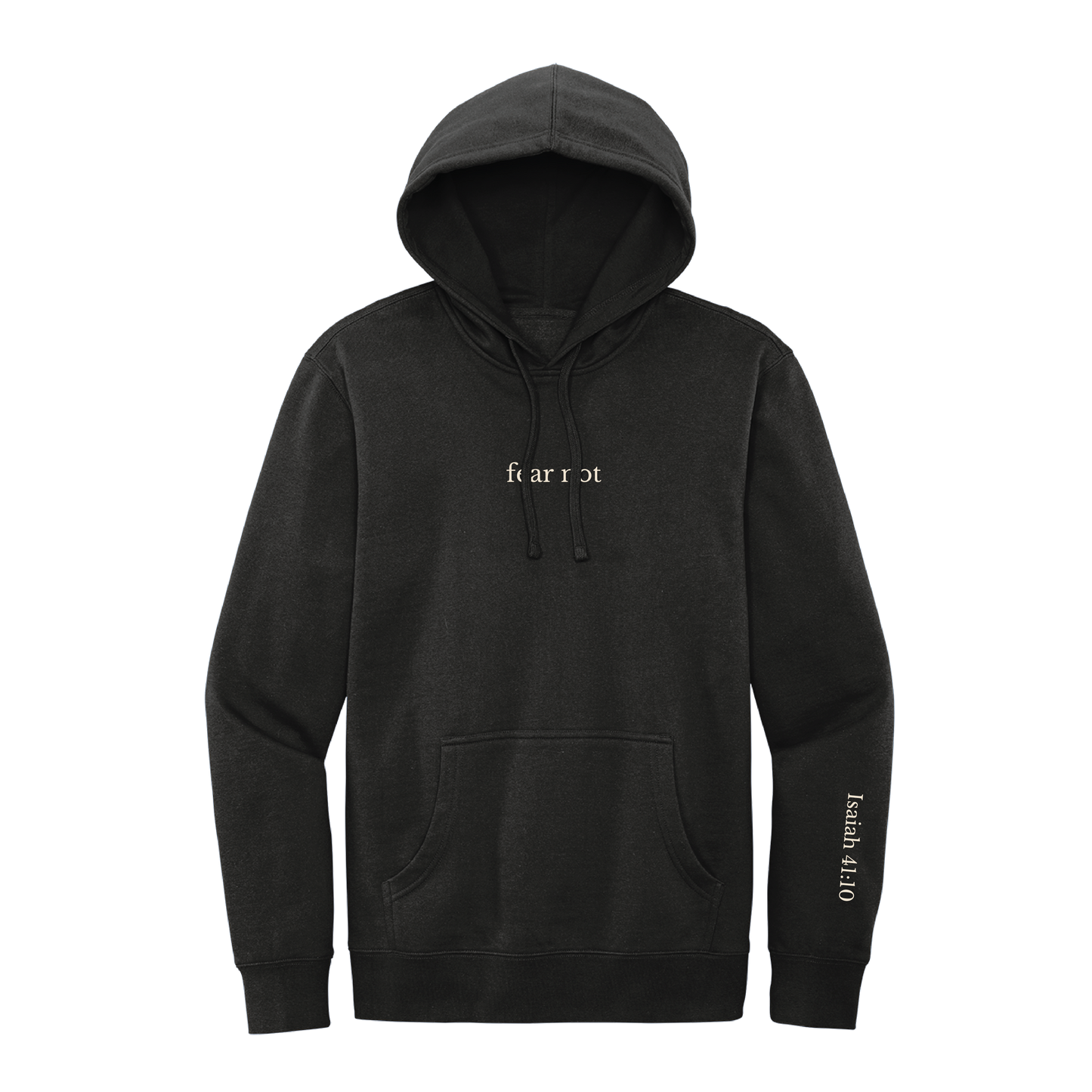FEAR NOT - HOODIE